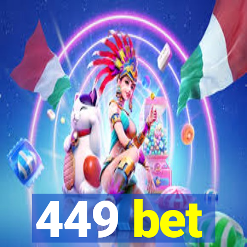 449 bet